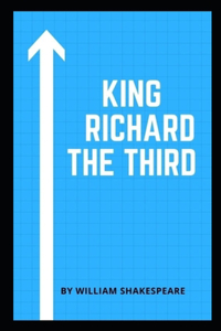 King Richard the Third Annotated