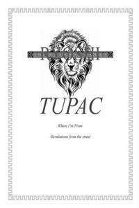 Tupac Where I'm from