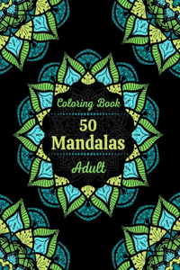 Coloring Book 50 Mandalas Adult