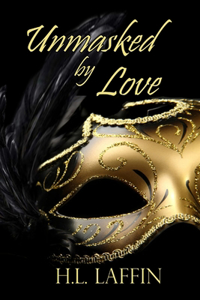 Unmasked by Love