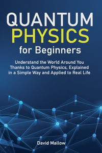 Quantum Physics for Beginners