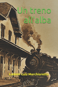 Un treno all'alba