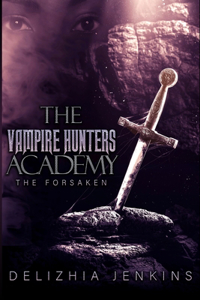 Vampire Hunters Academy