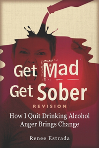 Get Mad Get sober