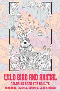 Wild Bird and Animal - Coloring Book for adults - Kangaroo, Monkey, Giraffe, Cobra, other
