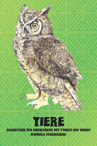 Malbücher für Erwachsene mit Vögeln und Tieren - Mandala Stressabbau - Tiere