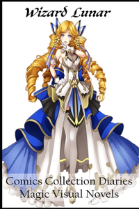 Wizard Lunar - Comics Collection Diaries - Magic Visual Novels