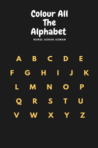 Colour All The Alphabet