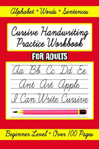 Cursive Handwriting Practice Workbook for Adults, Beginner Level