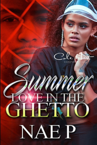 Summer Love In The Ghetto