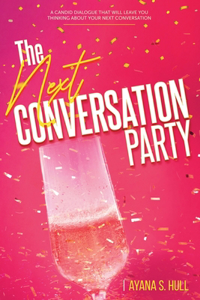 Next Conversation Party