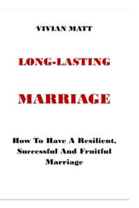 Long - Lasting Marriage