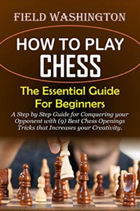 How to Play Chess