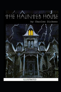 The Haunted House Illustrated