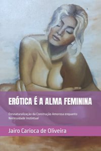 Erótica É a Alma Feminina