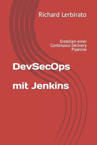 DevSecOps mit Jenkins