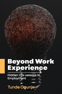 Beyond Work Experience