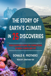 Story of Earth's Climate in 25 Discoveries