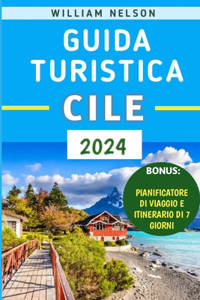 Guida Turistica Cile 2024