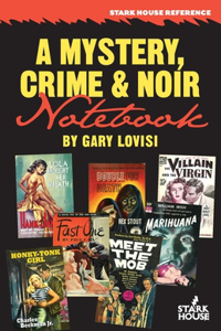 Mystery, Crime & Noir Notebook