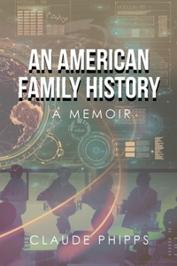 American Family History: A Memoir