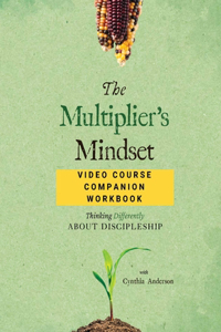 Multiplier's Mindset Video Course Companion Workbook