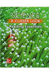 Science, a Closer Look, Grade 3, Reading Essentials