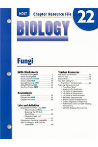 Holt Biology Chapter 22 Resource File: Fungi