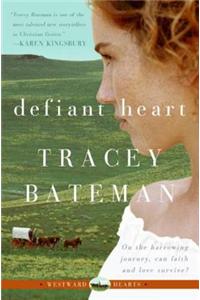 Defiant Heart (Westward Hearts)