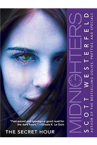 Midnighters #1: The Secret Hour