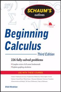 Schaum's Outline of Beginning Calculus