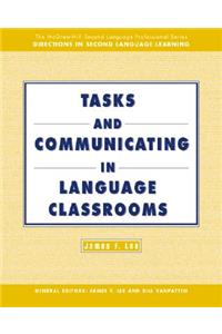 Tasks and Communicating in Language Classrooms