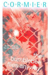 The Bumblebee Flies Anyway (Puffin Teenage Fiction)