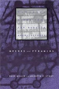 Parallel Algorithms for Regular Architectures: Meshes and Pyramids