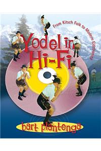 Yodel in Hi-Fi