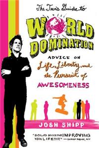 The Teen's Guide to World Domination