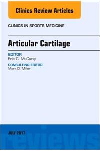 Articular Cartilage, an Issue of Clinics in Sports Medicine