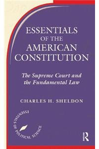 Essentials Of The American Constitution