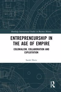 Entrepreneurship in the Age of Empire
