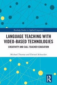 Language Teaching with Video-Based Technologies