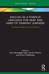 English as a Foreign Language for Deaf and Hard of Hearing Learners