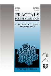 Fractals for the Classroom: Strategic Activities Volume Two