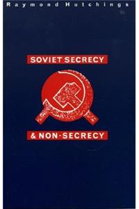 Soviet Secrecy and Non-Secrecy