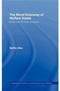 The Moral Economy of Welfare States