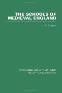 The Schools of Medieval England