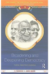 Broadening and Deepening Democracy