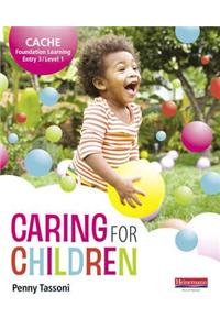 CACHE Entry Level 3/Level 1 Caring for Children Student Book