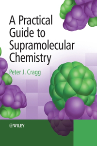 Practical Guide to Supramolecular Chem