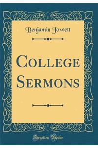 College Sermons (Classic Reprint)