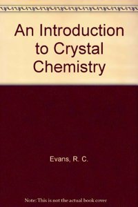 An Introduction to Crystal Chemistry
